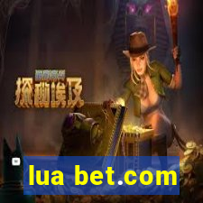 lua bet.com